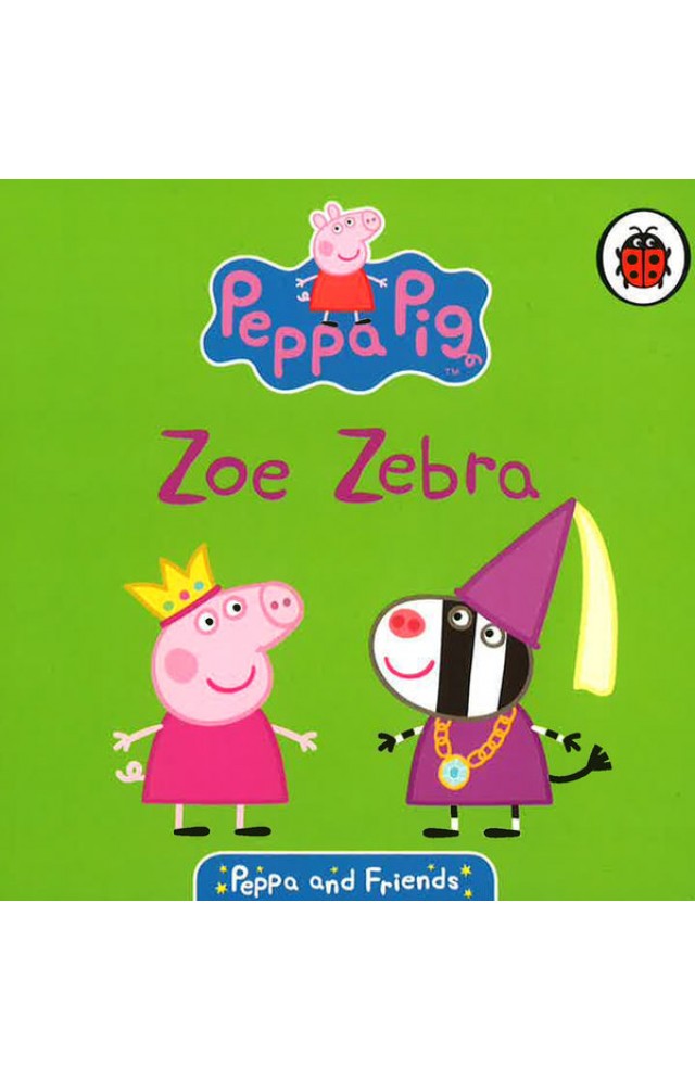 Peppa and Friends Zoe Zebra - 9780241404225