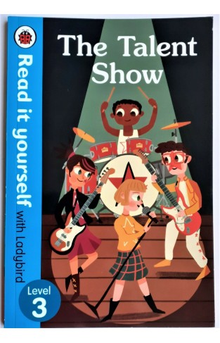 Ladybird Book Read It Yourself Level 3 The Talent Show