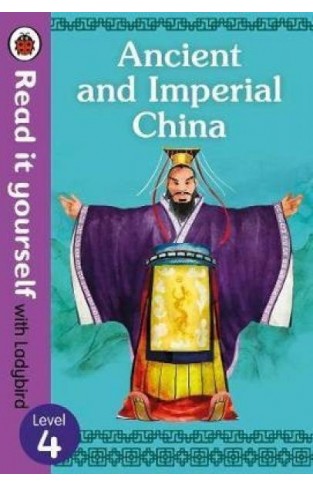 Read it Yourself: Ancient And Imperial China