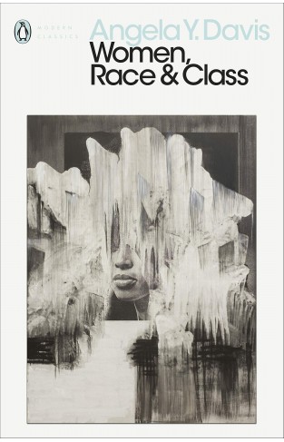 Women, Race & Class (Penguin Modern Classics)