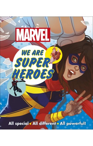 Marvel We Are Super Heroes!: All Special, All Different, All Powerful!