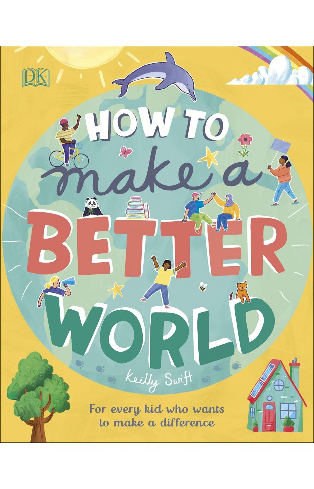 How to Make a Better World