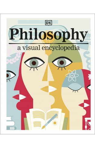 Philosophy - A Visual Encyclopedia