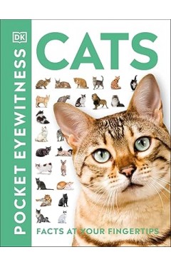 Pocket Eyewitness Cats - Facts at Your Fingertips