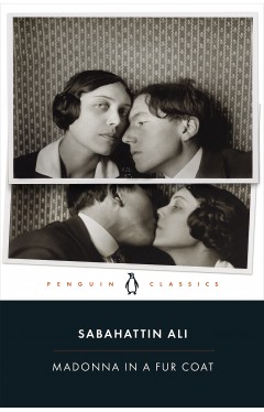 Madonna in a Fur Coat: Sabahattin Ali (PENGUIN CLASSICS)