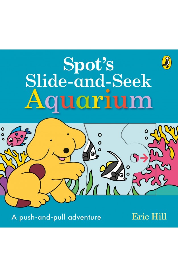 Spot's Slide and Seek: Aquarium