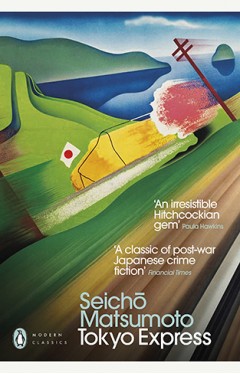 Tokyo Express (Penguin Modern Classics)