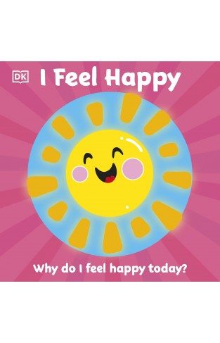First Emotions: I Feel Happy