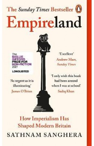 Empireland - How Imperialism Has Shaped Modern Britain