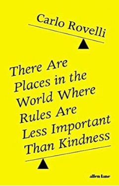 There Are Places in the World Where Rules Are Less Important Than Kindness 