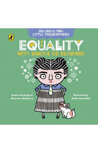 Big Ideas for Little Philosophers: Equality with Simone de Beauvoir