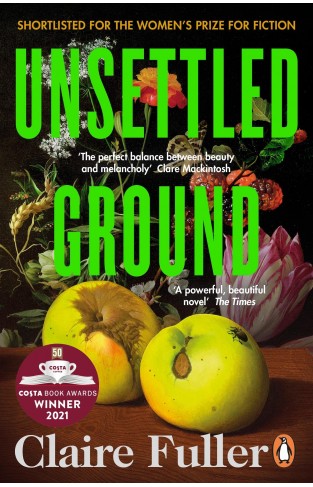 Unsettled Ground - Shortlisted for the Women's Prize for Fiction 2021