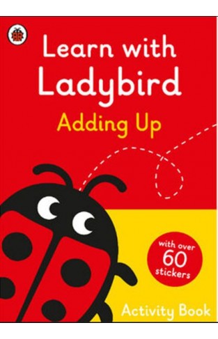 Learn With Ladybird: Adding Up Activity Book