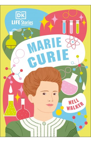 DK Life Stories Marie Curie