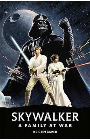 Star Wars Skywalker – A Family At War