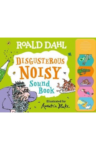 Roald Dahl: Disgusterous Noisy Sound Book