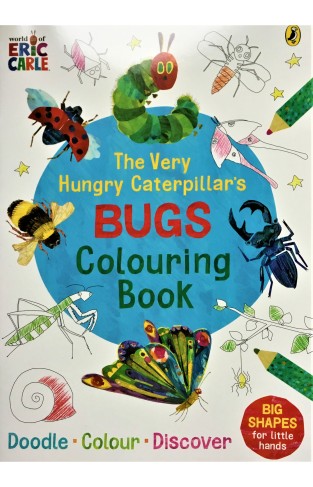 The Very Hungry Caterpillar'S Bugs Colouring Book