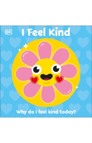 First Emotion: I Feel Kind