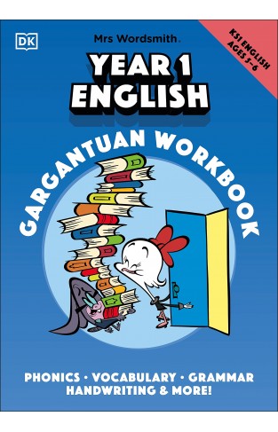 Mrs Wordsmith Year 1 English Gargantuan Workbook, Ages 5-6 (Key Stage 1): Phonics, Vocabulary, Handwriting, Grammar, And More