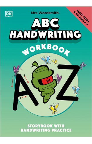 Mrs Wordsmith ABC Handwriting Book, Ages 4-7 (Early Years and Key Stage 1) - Story Book with Handwriting Practice