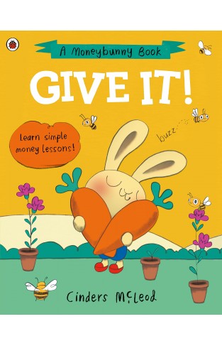 A MoneyBunny Book: Give It! - An Early Introduction to Money Management