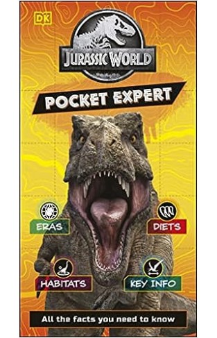 Jurassic World Pocket Expert: All the Facts You Need to Know