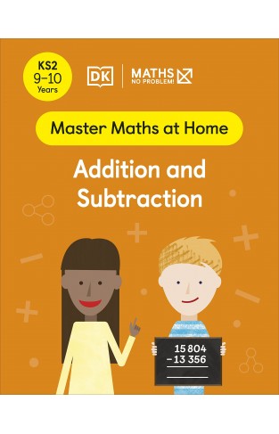 Maths - No Problem! Addition and Subtraction, Ages 9-10 (Key Stage 2)