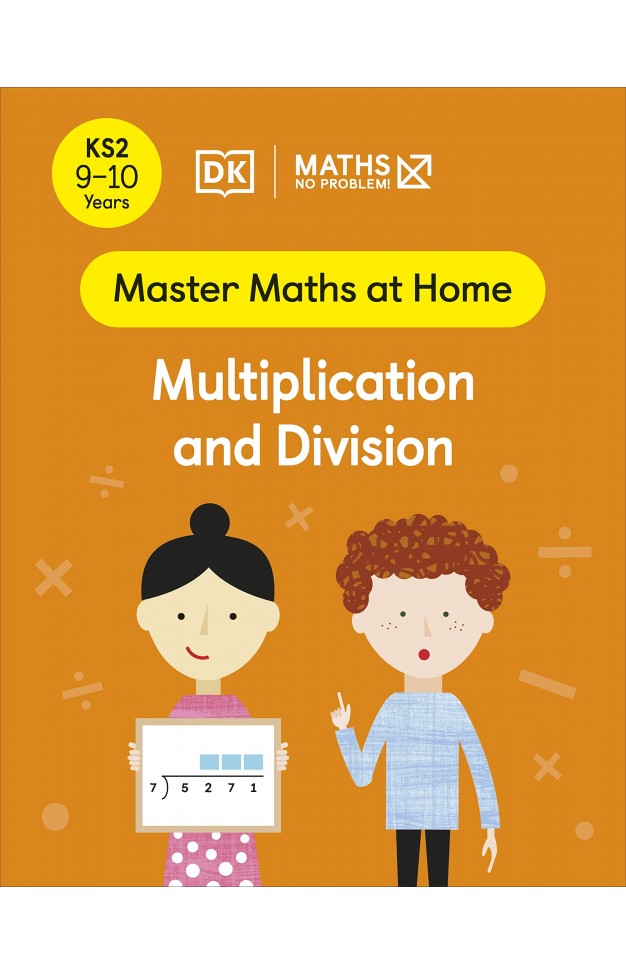 Maths - No Problem! Multiplication and Division, Ages 9-10 (Key Stage 2)