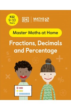 Maths - No Problem! Fractions, Decimals and Percentage, Ages 9-10 (Key Stage 2)