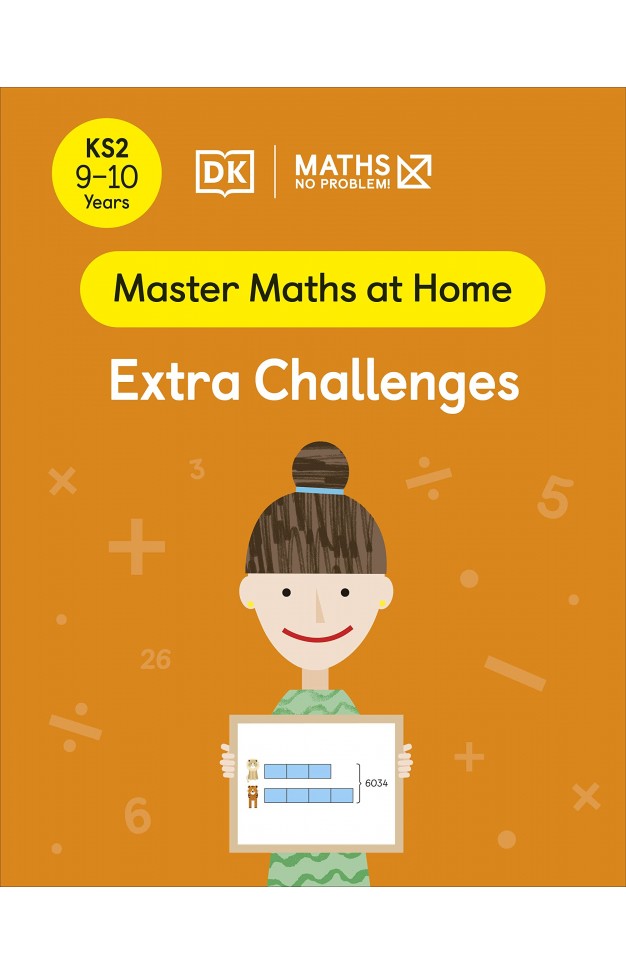 Maths - No Problem! Extra Challenges, Ages 9-10 (Key Stage 2)