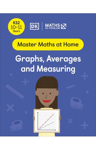 Maths - No Problem! Graphs, Averages and Measuring, Ages 10-11 (Key Stage 2)