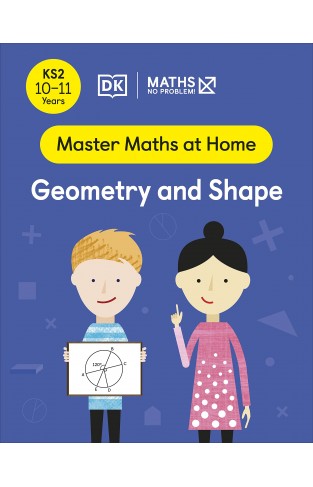 Maths - No Problem! Geometry and Shape, Ages 10-11 (Key Stage 2)