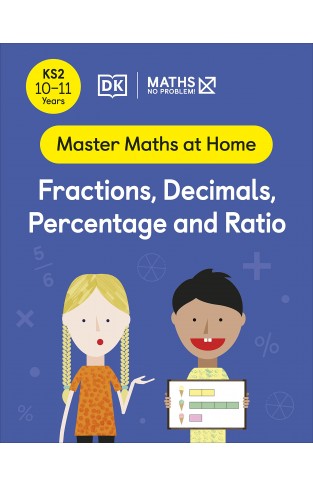Maths - No Problem! Fractions, Decimals, Percentage and Ratio, Ages 10-11 (Key Stage 2)