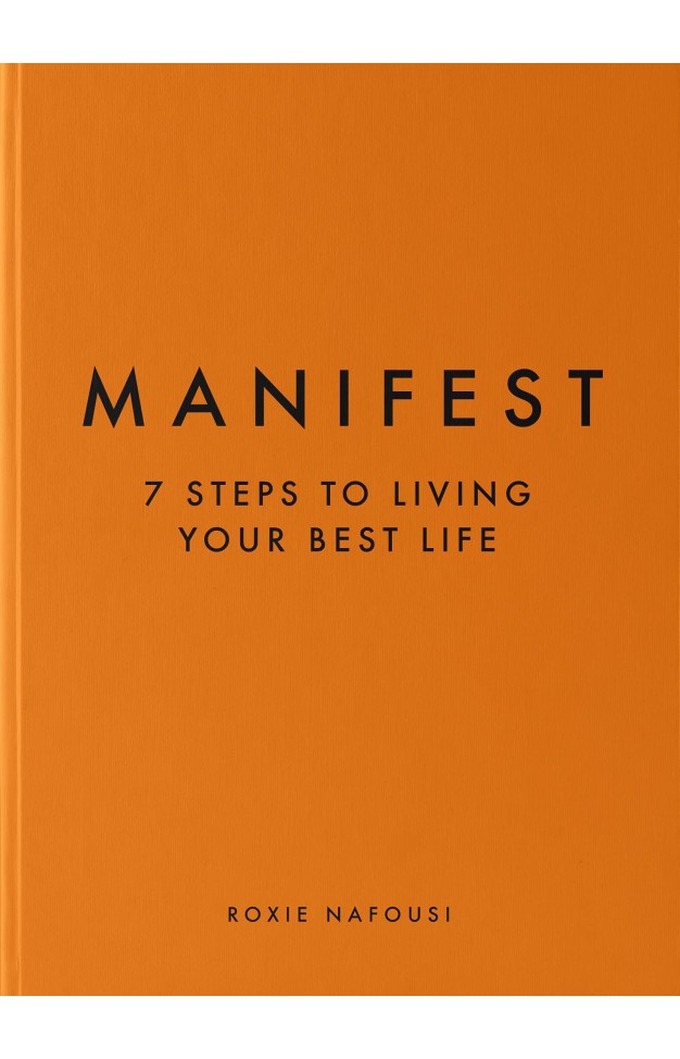 Manifest - 7 Steps to Living Your Best Life