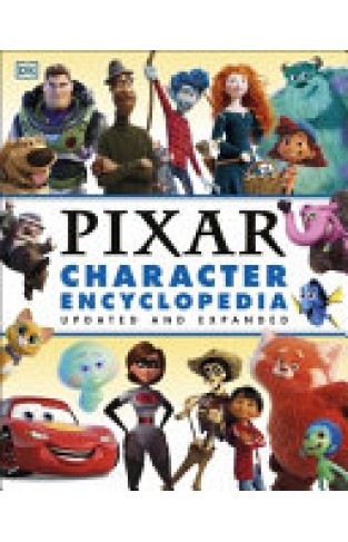 Disney Pixar Character Encyclopedia Updated and Expanded