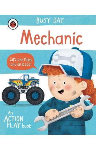 Busy Day: Mechanic: An Action Play Book