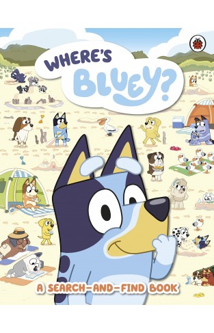 Bluey: Where's Bluey? - A Search-and-Find Book