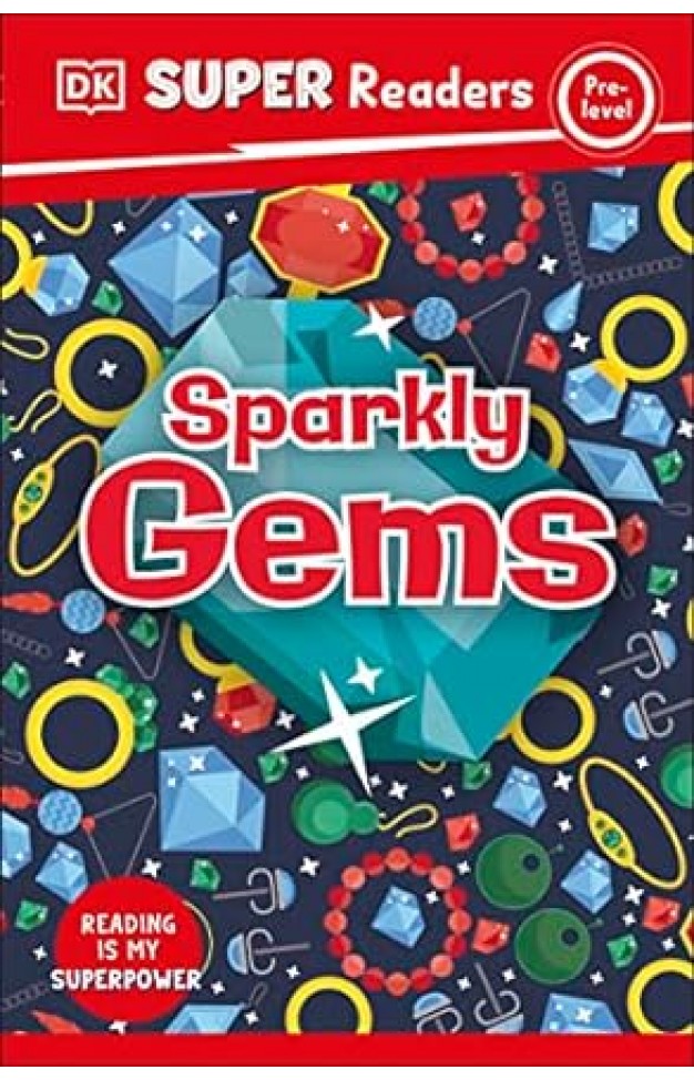 DK Super Readers Pre-Level Sparkly Gems