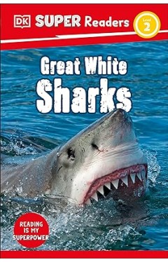DK Super Readers Level 2 Great White Sharks