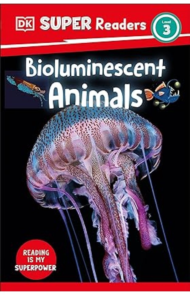DK Super Readers Level 3 Bioluminescent Animals