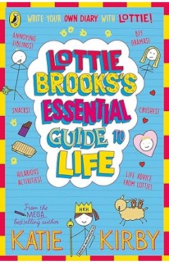 Lottie Brooks's Essential Guide to Life
