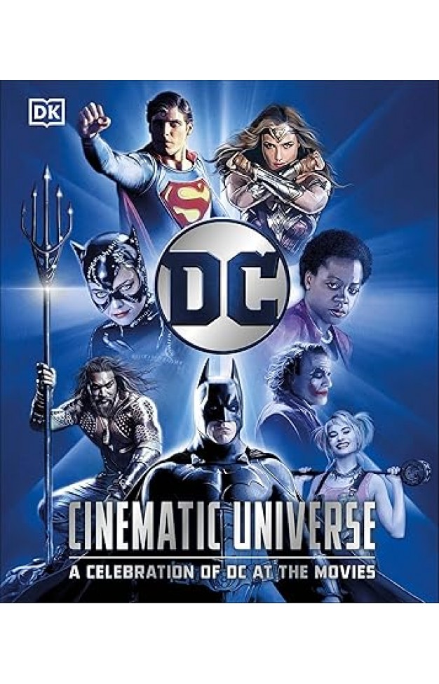 DC Cinematic Universe - A Celebration of DC at the Movies