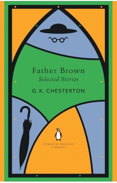 The Complete Father Brown Stories