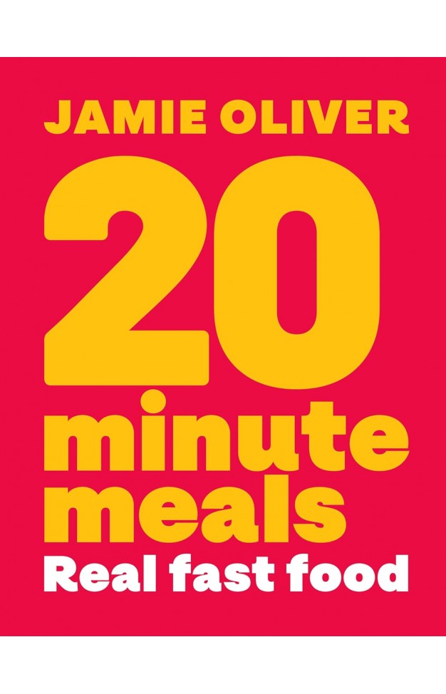 20 Minute Meals: Dinner in 20 Minutes or Less