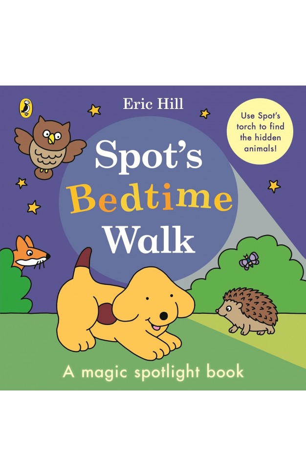 Spot's Bedtime Walk - A Magic Spotlight Book