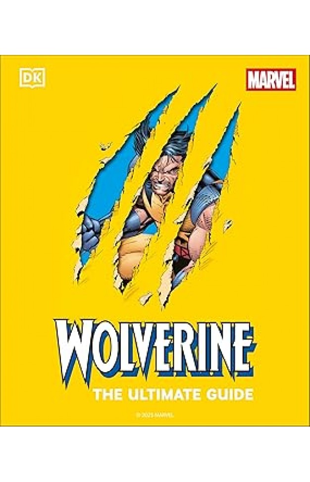Wolverine the Ultimate Guide