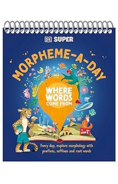 DK Super Where Words Come From Morpheme A Day
