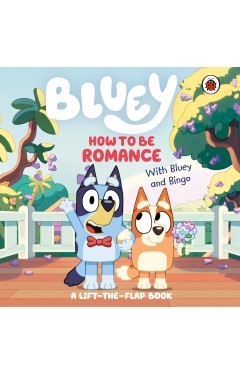 Bluey: How to be Romance