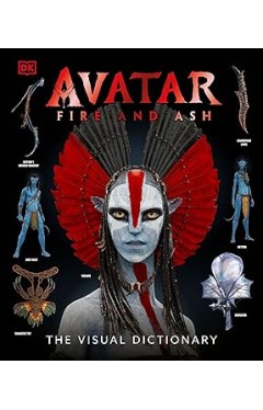Avatar Fire and Ash the Visual Dictionary