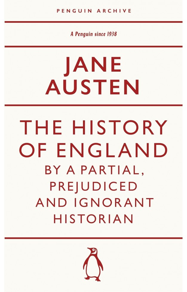 The History of England by a Partial, Prejudiced and Ignorant Historian